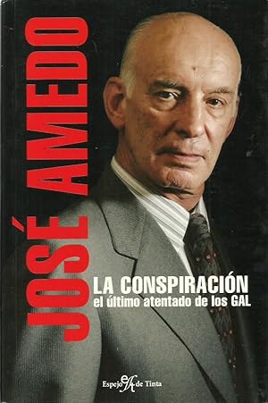 md16341462074 - La conspiración. El último atentado de los gal (José AMedo) - (Audiolibro Voz Humana)