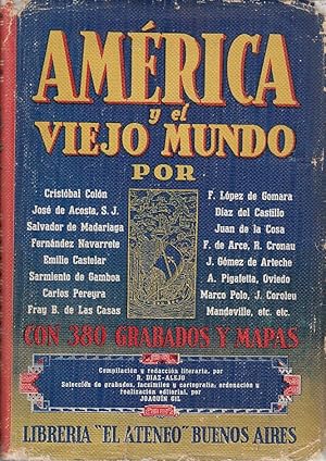 AMÉRICA Y EL VIEJO MUNDO, Vidas y Heclos Extraordinarios Vol. I