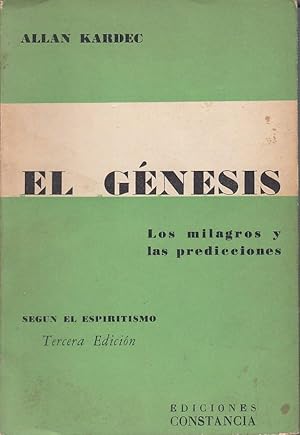 EL GÉNESIS Los Milagros y Las Predicciónes según el Espiritismo