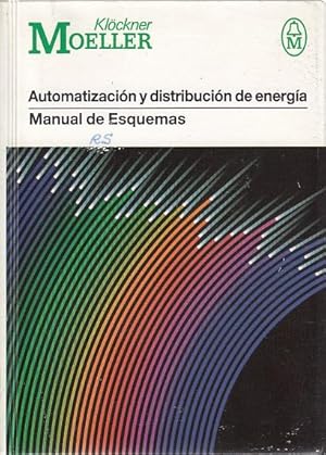 AUTOMATIZACIÓN Y DISTRIBUCIÓN DE ENERGÍA / MANUAL DE ESQUEMAS