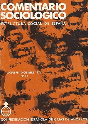 COMENTARIO SOCIOLÓGICO Octubre-Diciembre 1976 AÑO IV / N.º16