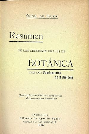 RESUMEN DE LAS LECCIONES ORALES DE BOTANICA CON LOS FUNDAMENTOS DE LA BIOLOGIA