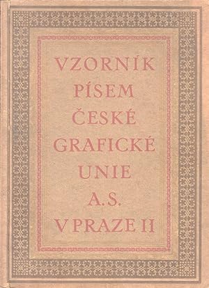 Vzorník písem ?eské grafické Unie a. s. v Praze II [A specimen of typefaces of the Czech Graphic ...