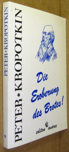 Die Eroberung des Brotes