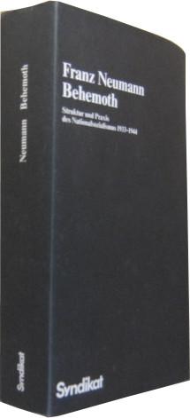 Behemoth. Struktur und Praxis des Nationalsozialismus 1933 - 1944