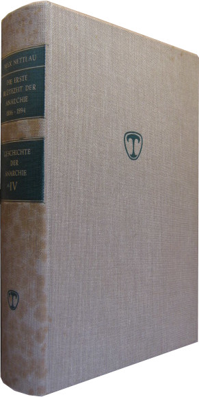 Geschichte der Anarchie / Die erste Blütezeit der Anarchie: 1886-1894