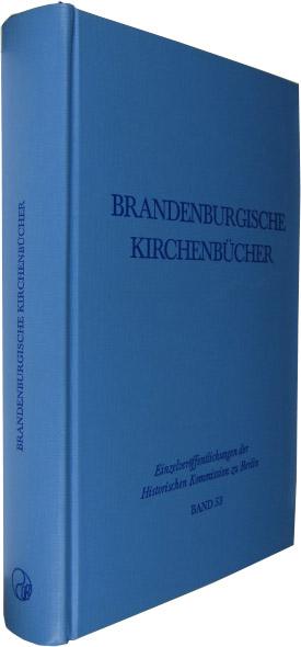 Brandenburgische Kirchenbücher (Einzelveröffentlichungen der Historischen Kommission zu Berlin)