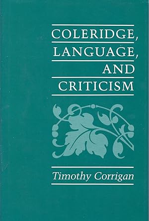 COLERIDGE, LANGUAGE, AND CRITICISM