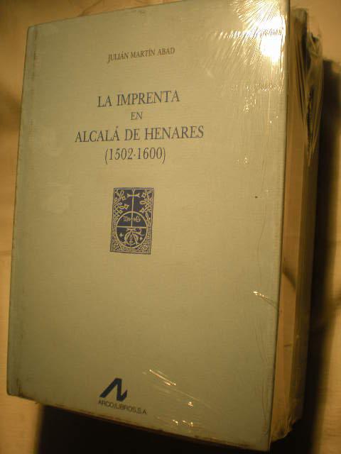 La imprenta en Alcalá de Henares (1502-1600) (Tipobibliografía española)