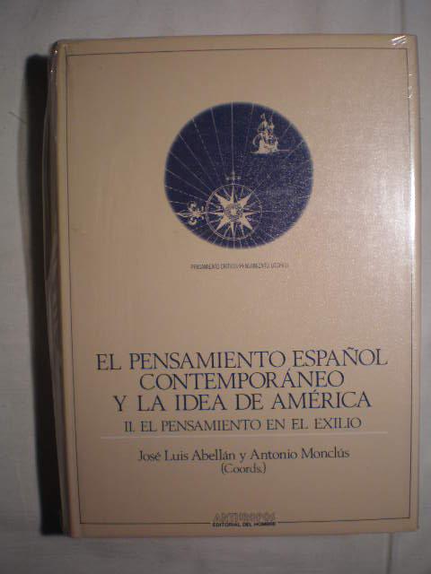 El pensamiento español contemporáneo y la idea de América, II