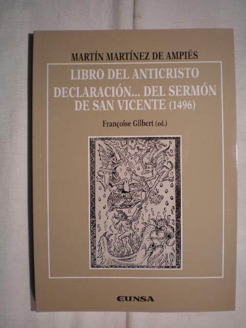 Libro del anticristo. Declaración del sermón de San Vicente - Martín Martínez de Ampiés