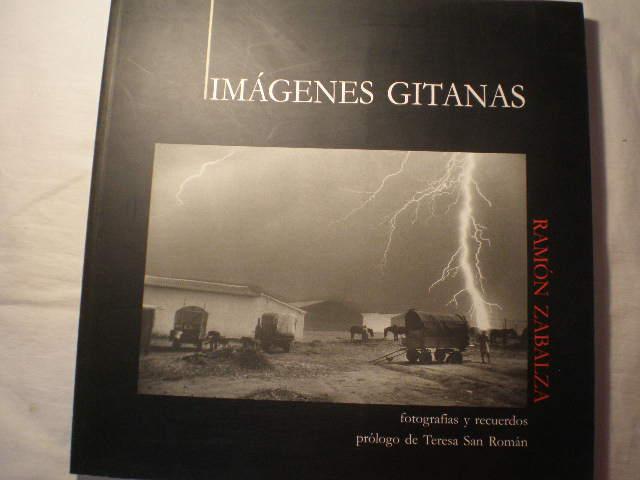 Resultado de imagen de Zabalza, RamÃ³n. ImÃ¡genes gitanas. Photovision. 1996.