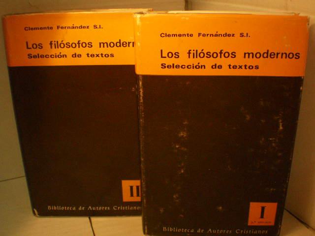 Los filósofos modernos ( 2 Vols) Selección de textos - Clemente Fernández, SI