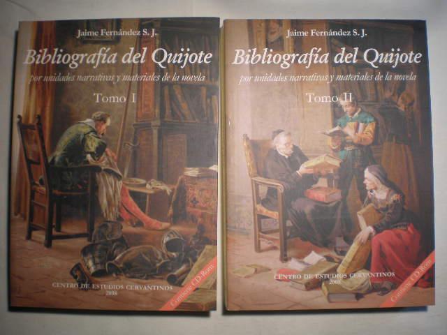 Bibliografía del Quijote por unidades narrativas y materiales de la novela (2 Vols.) - Jaime Fernández, SJ