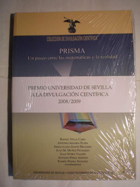 Prisma: Un paseo entre las matemáticas y la realidad (Colección de Divulgación Científica, Band 15)