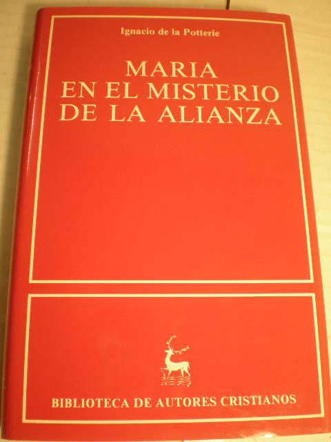 María en el Misterio de la Alianza - Ignacio de la Potterie