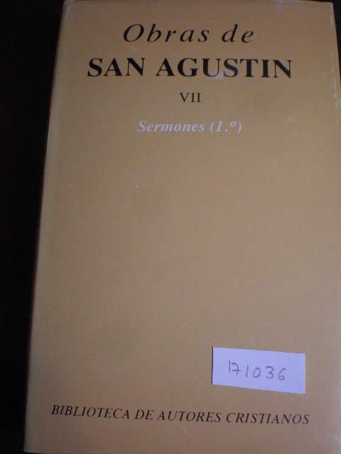 Obras de San Agustín VII. Sermones (1º) ( Obras Completas VII) - San Agustín - ( Miguel Fuertes Lanero - Moisés María Campelo, Eds.)