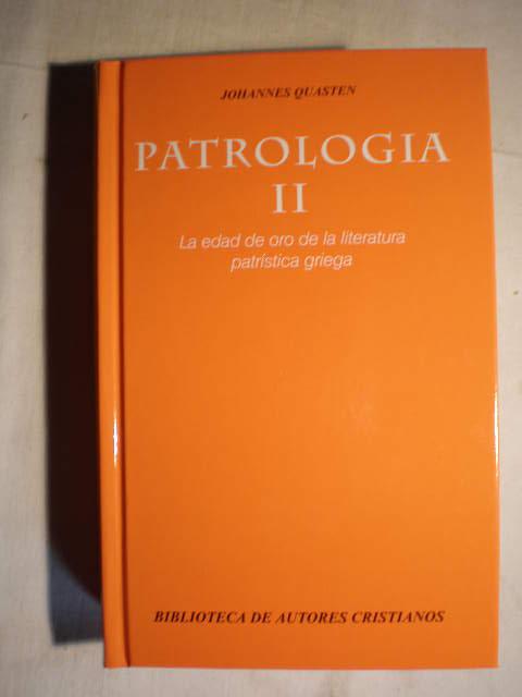 Patrología II. La edad de oro de la patrística griega - Johannes Quasten
