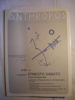 Revista Anthropos Nº 55 - 56 - 1985 . Ernesto Sábato. Premio Cervantes 1984