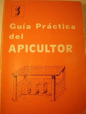 Guía práctica del apicultor