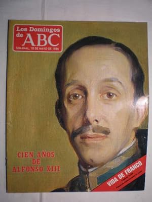Cien años de Alfonso XIII. Los Domingos de ABC Semanl, 18 de Mayo de 1986