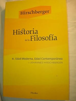Historia de la filosofía. Tomo II. Edad Moderna. Edad Contemporánea