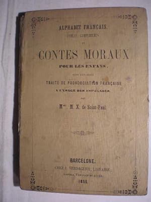 Alphabet français, fables compliments et Contes Moraux pour les enfants suivi d'un petit traité d...
