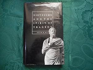 Nietzsche and the Spirit of Tragedy