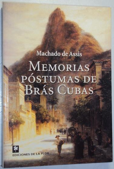 MEMORIAS POSTUMAS DE BRAS CUBAS