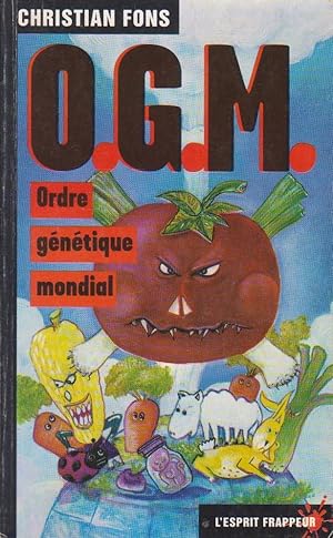 OGM, Ordre Génétique Mondial