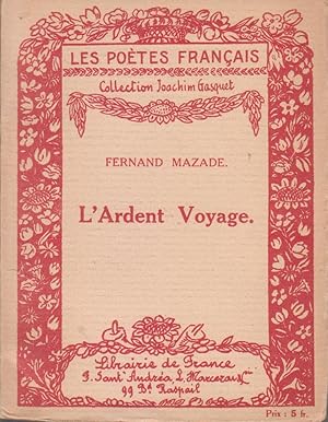 Ardent voyage (L')