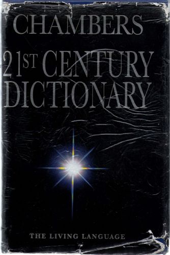 Chambers 21st Century Dictionary - 
