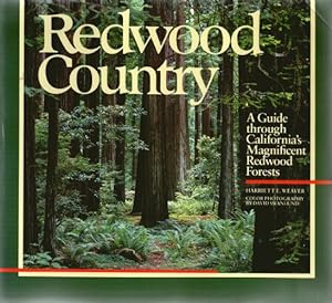 Redwood Country: A Guide Through California's Magnificent Redwood Forests