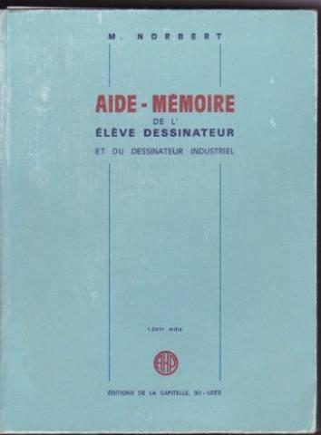 Aide Mémoire De Lélève Dessinateur By - 