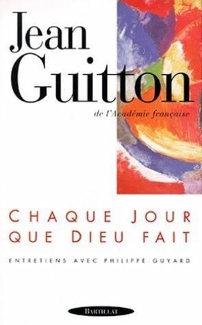 Chaque jour que Dieu fait, entretiens