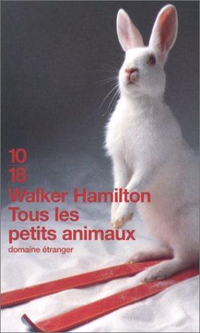 Tous les petits animaux