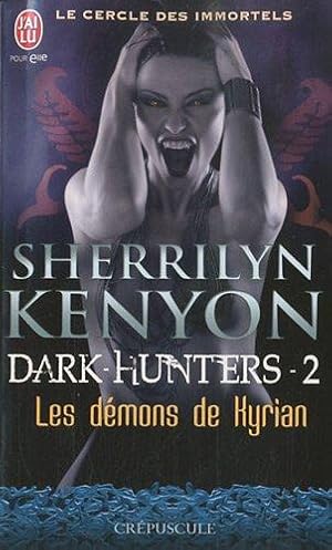 Le cercle des immortels, Tome 2 : Les démons de Kyrian