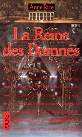 LA REINE DES DAMNES. Chroniques des vampires