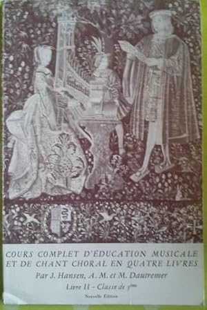 COURS COMPLET D'EDUCATION MUSICALE ET DE CHANT CHORAL LIVRE II CLASSE DE 5EME