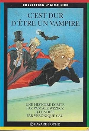 C'est dur d'être un vampire