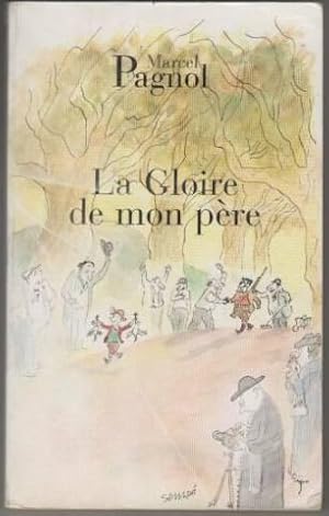 Souvenirs d'enfance, Tome 1 : La Gloire de mon père