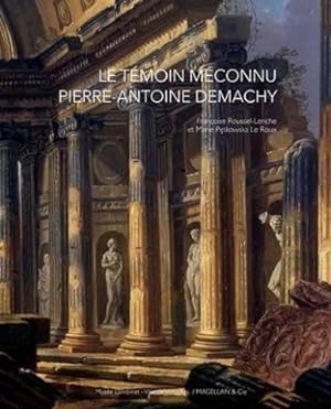 Le témoin méconnu, Pierre-Antoine Demachy