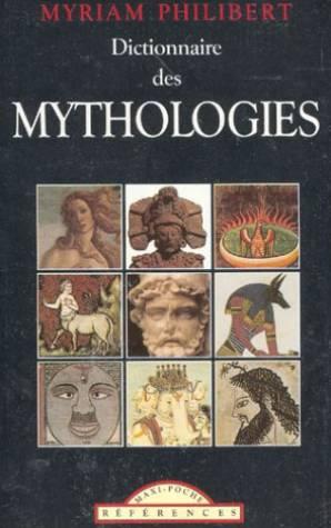 Dictionnaire des Mythologies