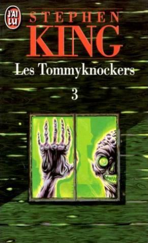 Les Tommyknockers tome 3