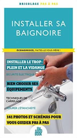 Installer sa baignoire