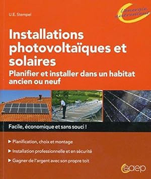 Installations photovoltaïques et solaires - Planifier et installer dans un habitat ancien ou neuf