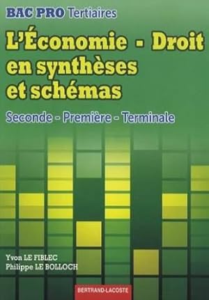 L'Economie-Droit en synthèses et schémas