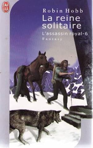 L'Assassin royal, tome 6 : La Reine solitaire