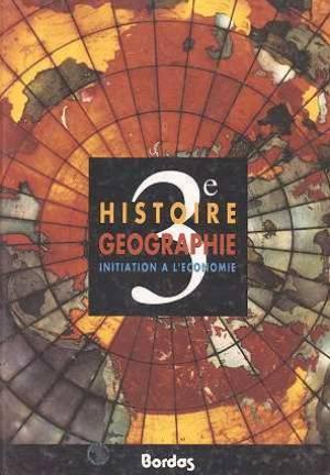 Histoire, géographie - Initiation à l'économie, 3e