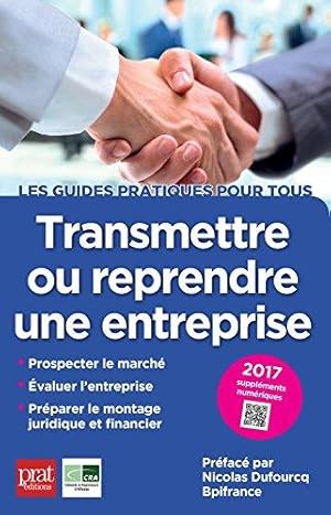 Transmettre ou reprendre une entreprise